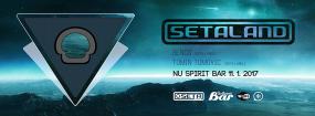 Setaland - Nu Spirit Bar - Bratislava [SK]