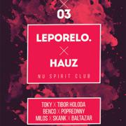 Leporelo x Hauz - Nu Spirit Club - Bratislava [SK]